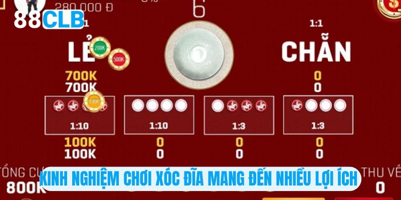 Kinh nghiệm chơi xóc đĩa mang đến nhiều lợi ích